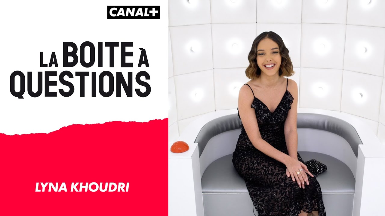 La Boîte à Questions de Lyna Khoudri - 18/01/2022
