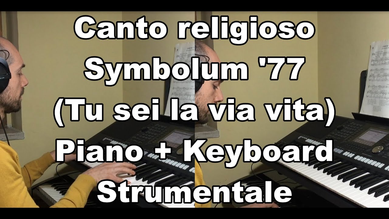 Symbolum '77 (Tu sei la mia vita) I Piano e Tastiera | Strumentale
