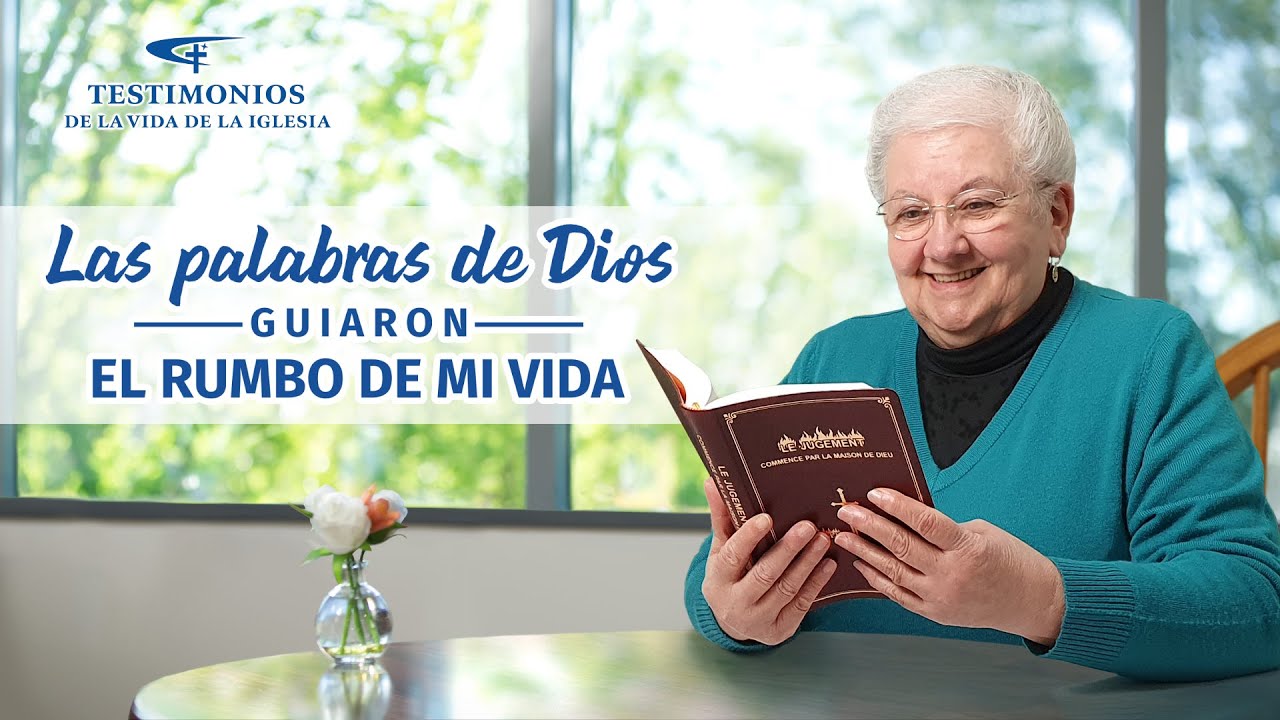 Testimonio cristiano | Las palabras de Dios guiaron el rumbo de mi vida