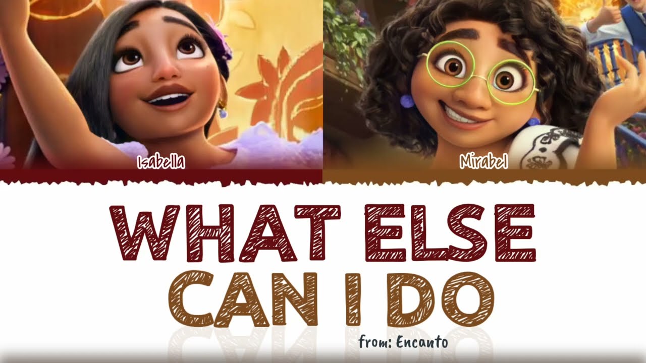 Dianne Guerrero, Stephanie Beatriz - 'What Else Can I Do' (from Encanto) Color Coded Lyrics