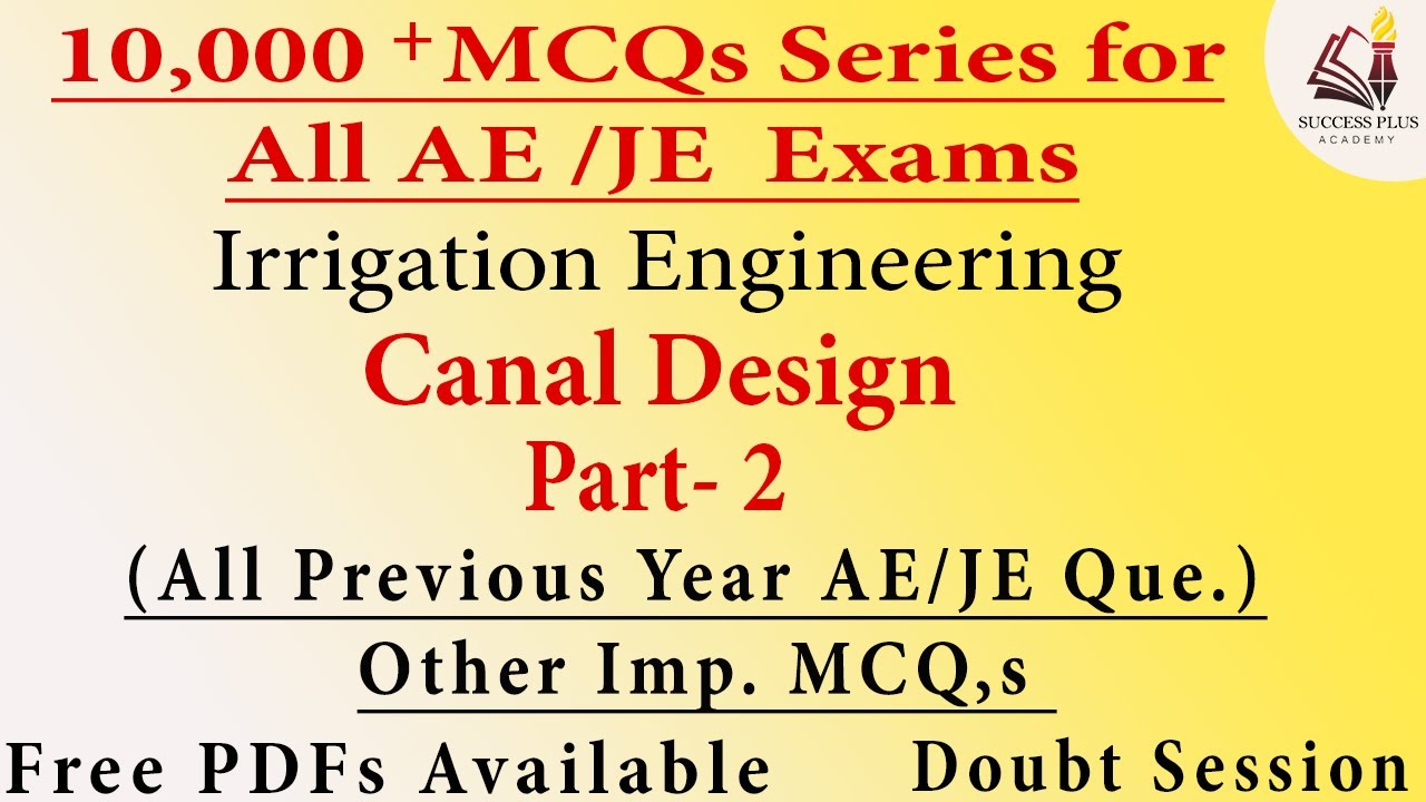 Canal Design MCQ's  part - 2 || MCQ Question Series for Irrigation Eng for all AE/JE Exams