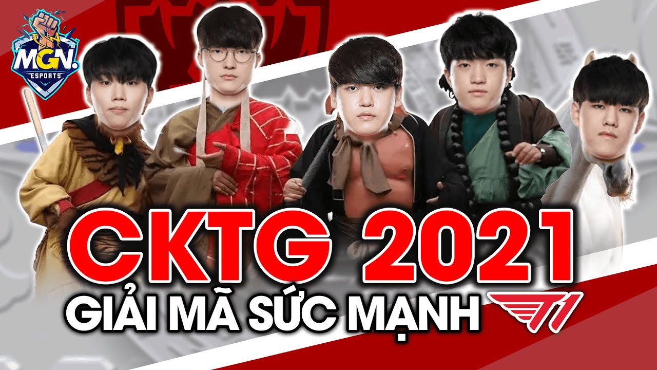 CKTG 2021 | Giải M&atilde; Sức Mạnh T1 - T1 vs DK Ai Cứu Showmaker? | MGN eSports