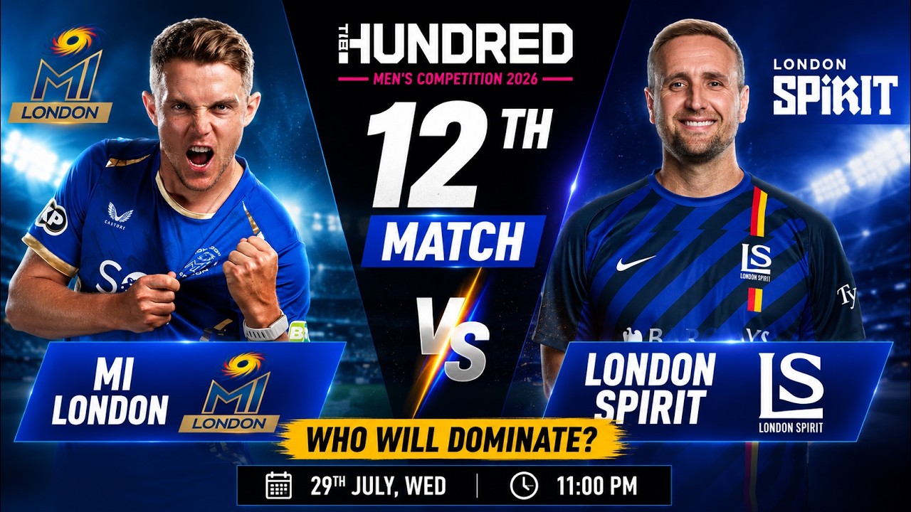 MI London vs London Spirit 12th Match Prediction, Who Will Win? The Hundred Men's 2026
