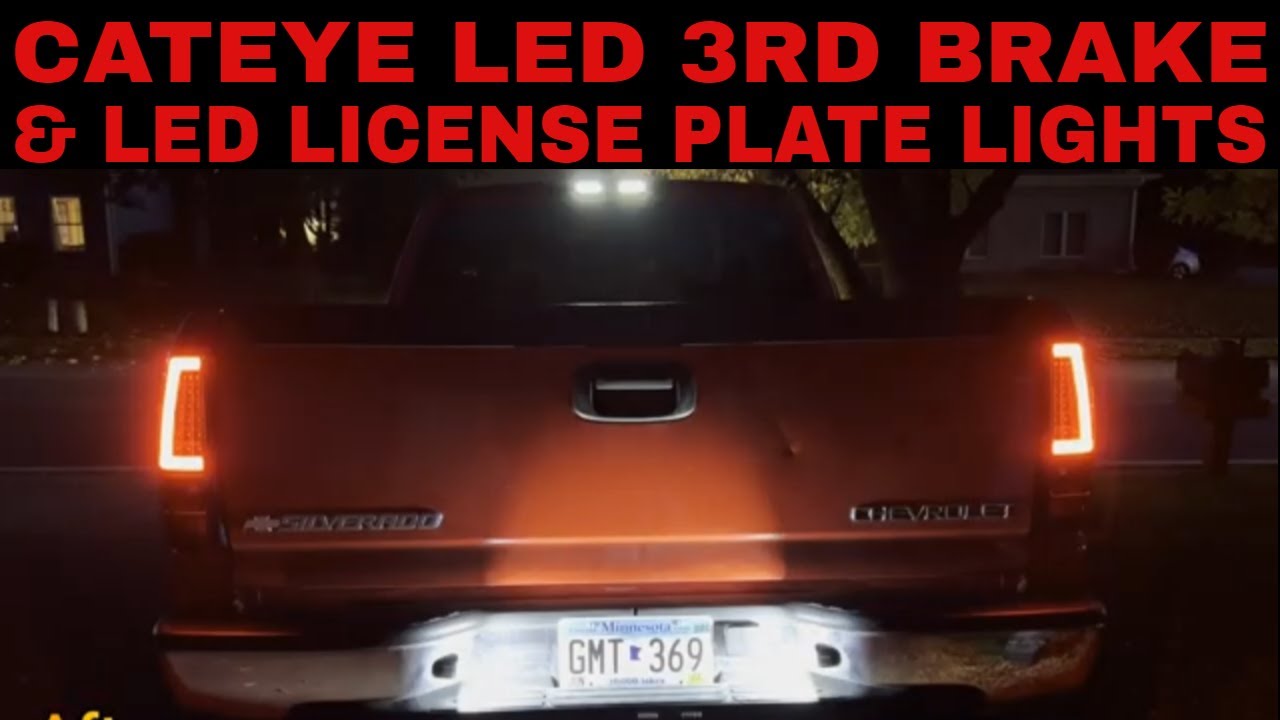 Cateye Chevy Silverado LED 3rd Brake & License Plate Lights
