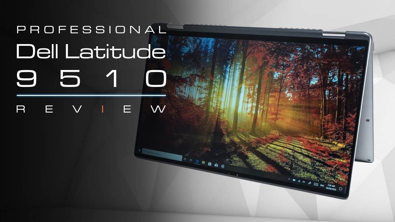 Dell Latitude 9510 2-in-1 (2020) In-Depth Review including Jitter Test