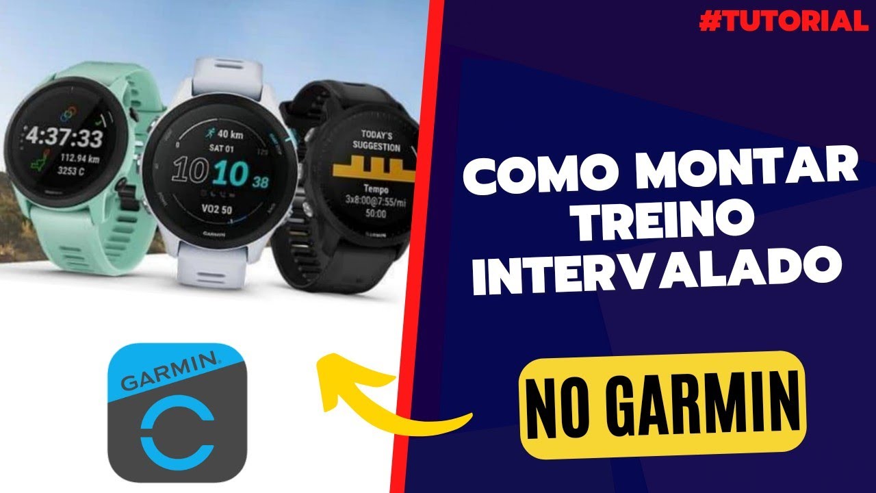 APRENDA A MONTAR O TREINO INTERVALADO NO SEU GARMIN | APP Garmin Connect