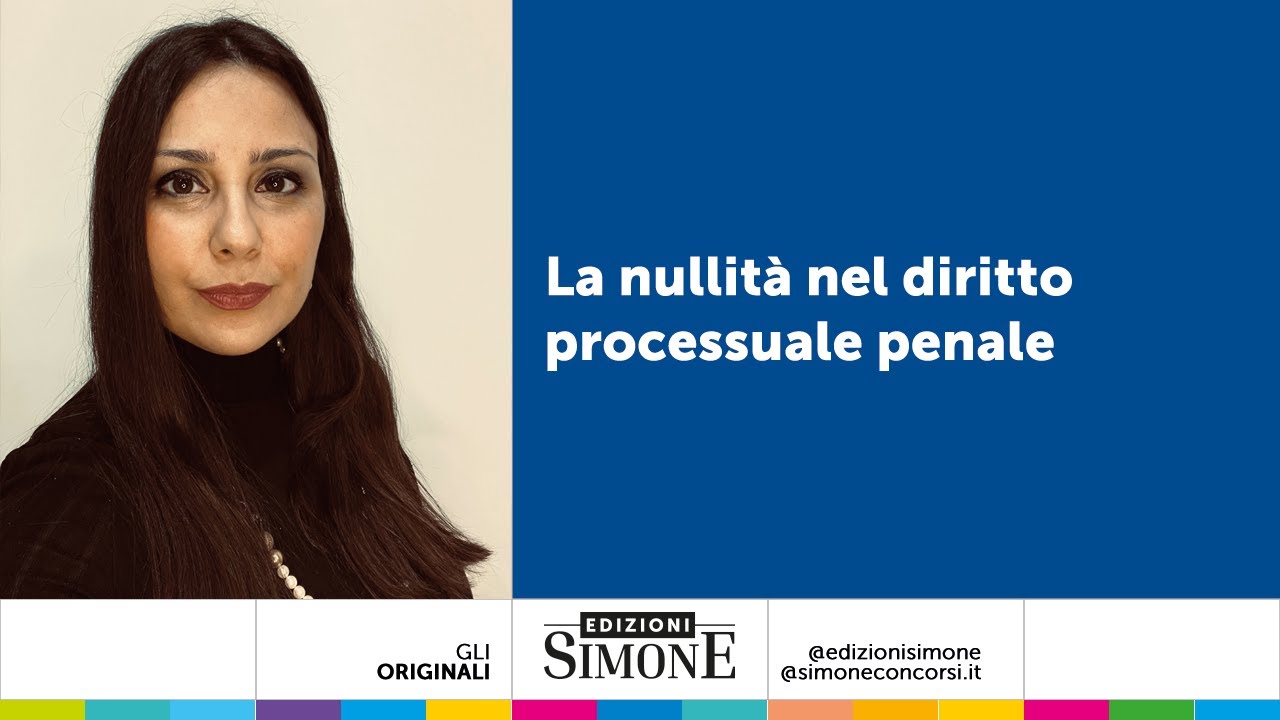 La nullit&agrave; nel diritto processuale penale