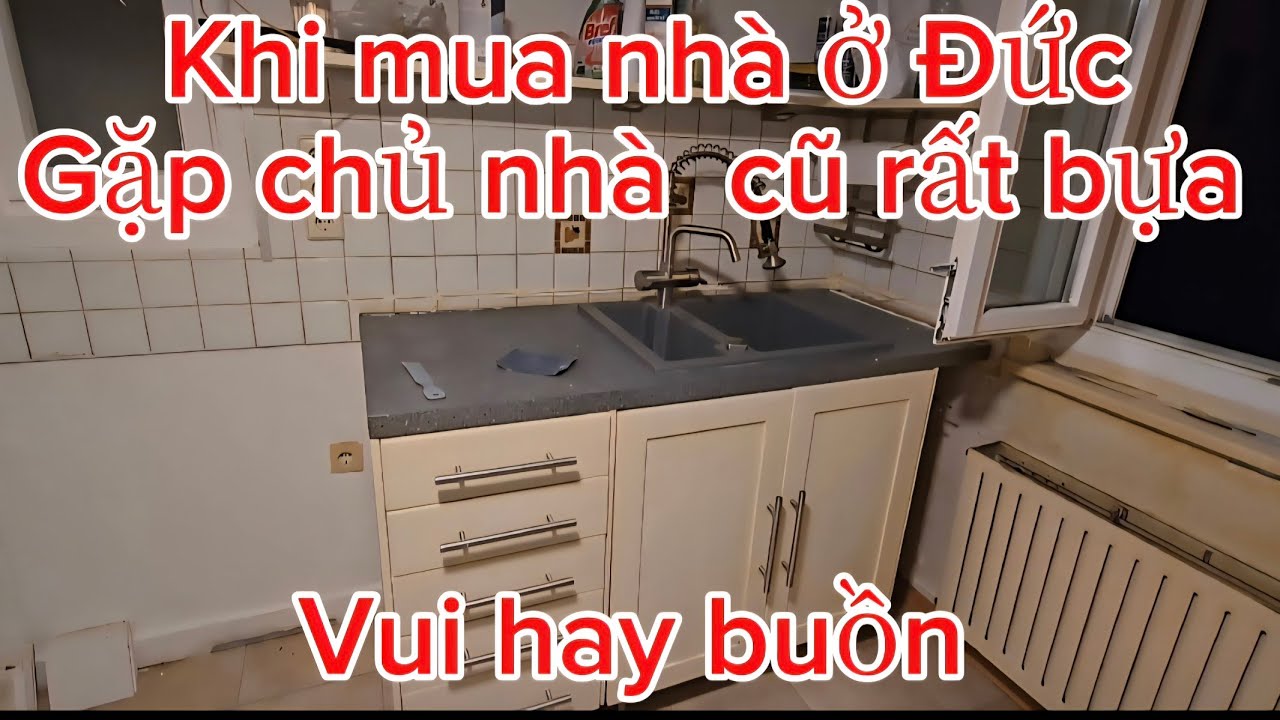Mua Nhà ở Đức, Gặp Đúng Chủ Nhà  Bựa Hết Chỗ Nói 
