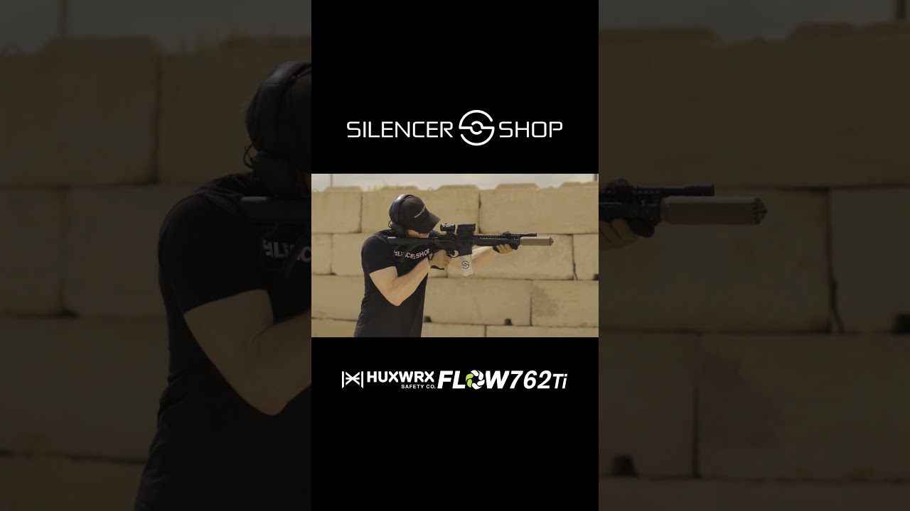 HUXWRX FLOW  762 Ti : Suppress Any AR, AK, Scar, Bolt Action NO Barrel Length Restrictions
