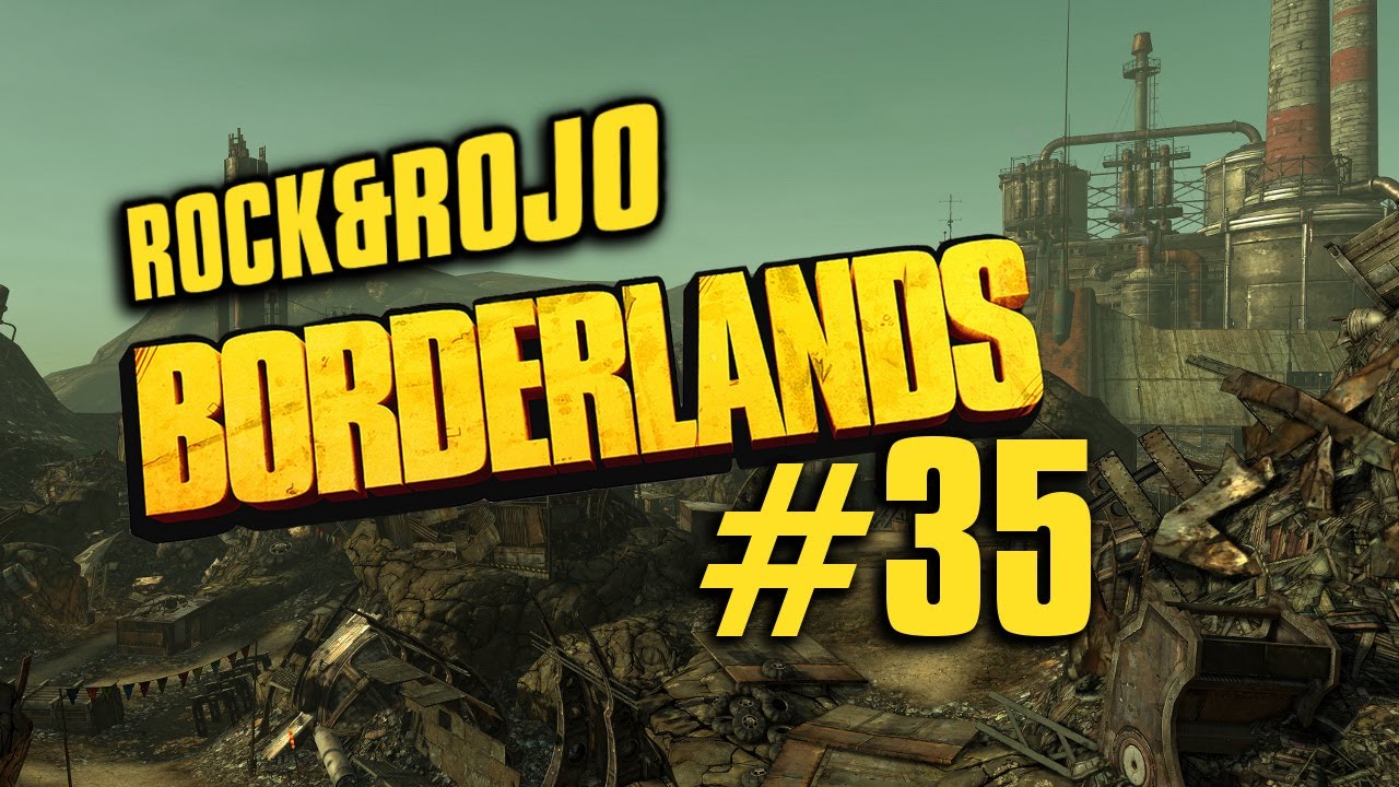 Borderlands - Rock & Rojo #35