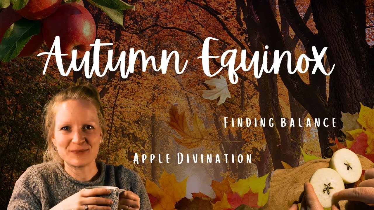 Honouring Autumn Equinox 🍎 | Fall Divination Techniques, Balancing Reflection & Harvest Meditation 