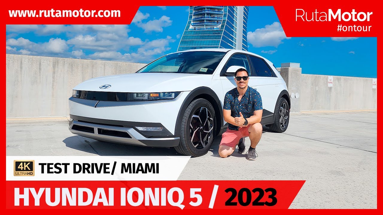 Hyundai Ioniq 5 - Posiblemente uno de los mejores eléctricos del mercado (Test drive desde Miami)