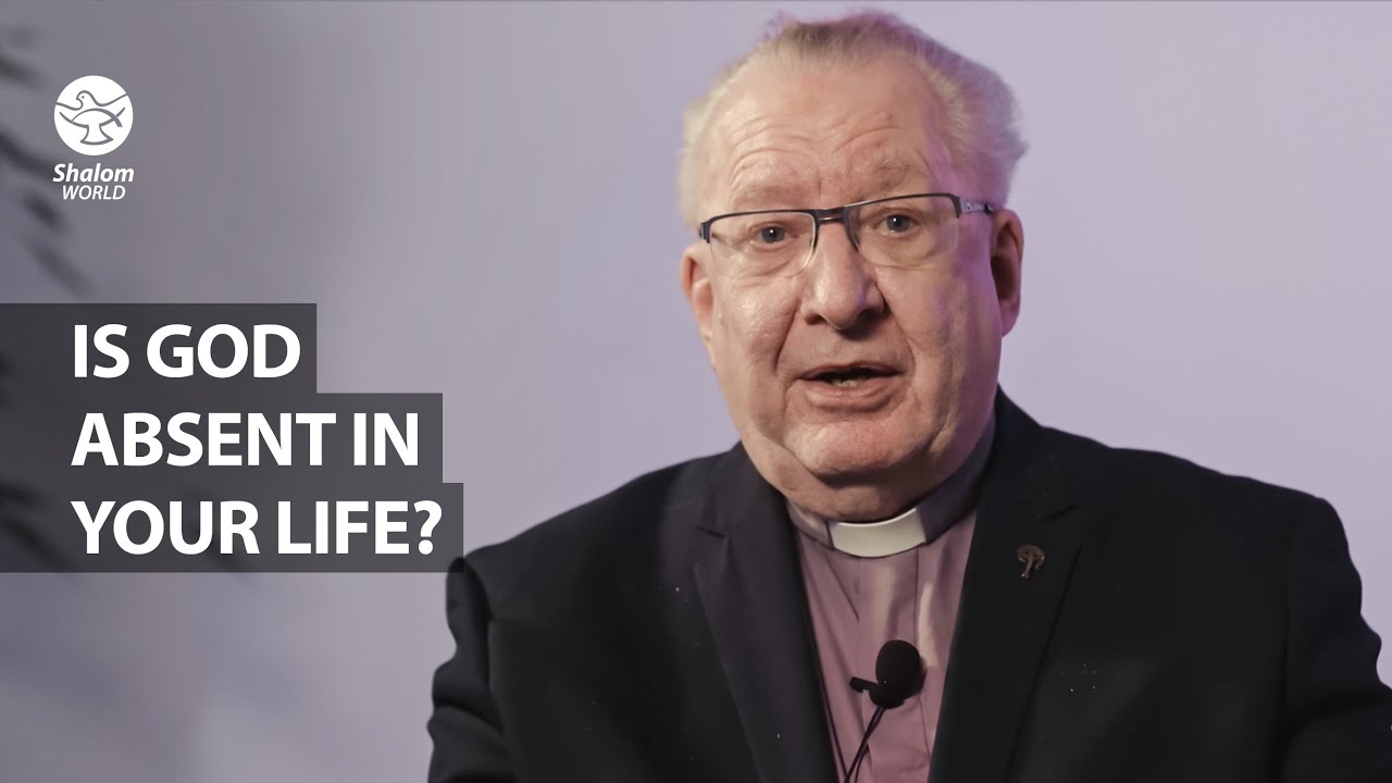 Coping With Life When God Seems to Be Absent | Fr. Patrick Collins