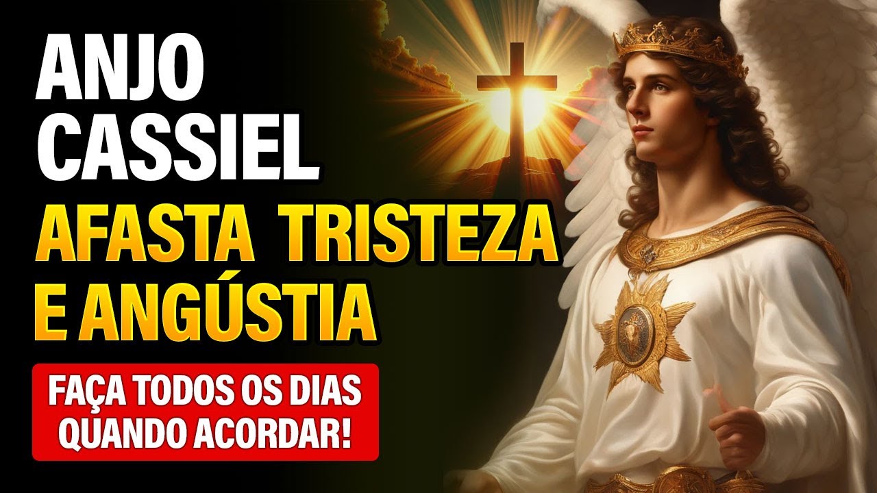 A Poderosa Oração da Manhã do ARCANJO CASSIEL que vai Mudar Sua Vida!