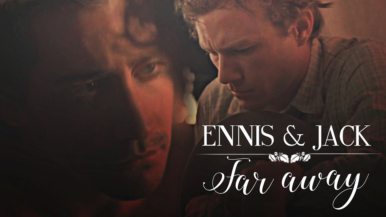 ennis & jack | far away