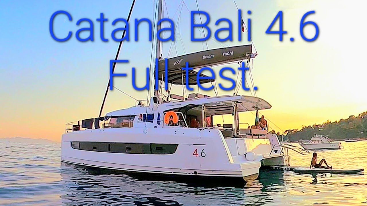 Catana Bali 4.6 review after one week test sail in France