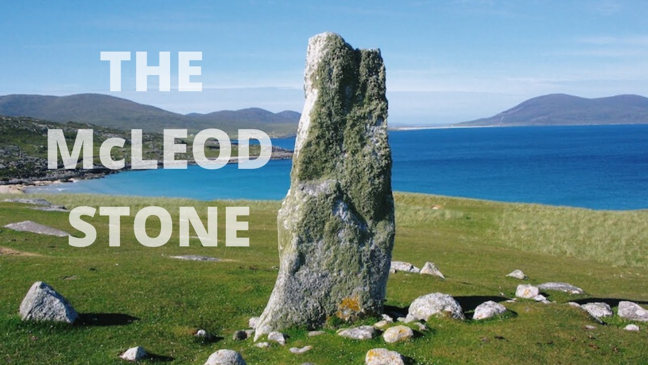 The Macleod Stone | Neolithic Standing Stone | Outer Hebrides | Isle of Harris | Before Caledonia