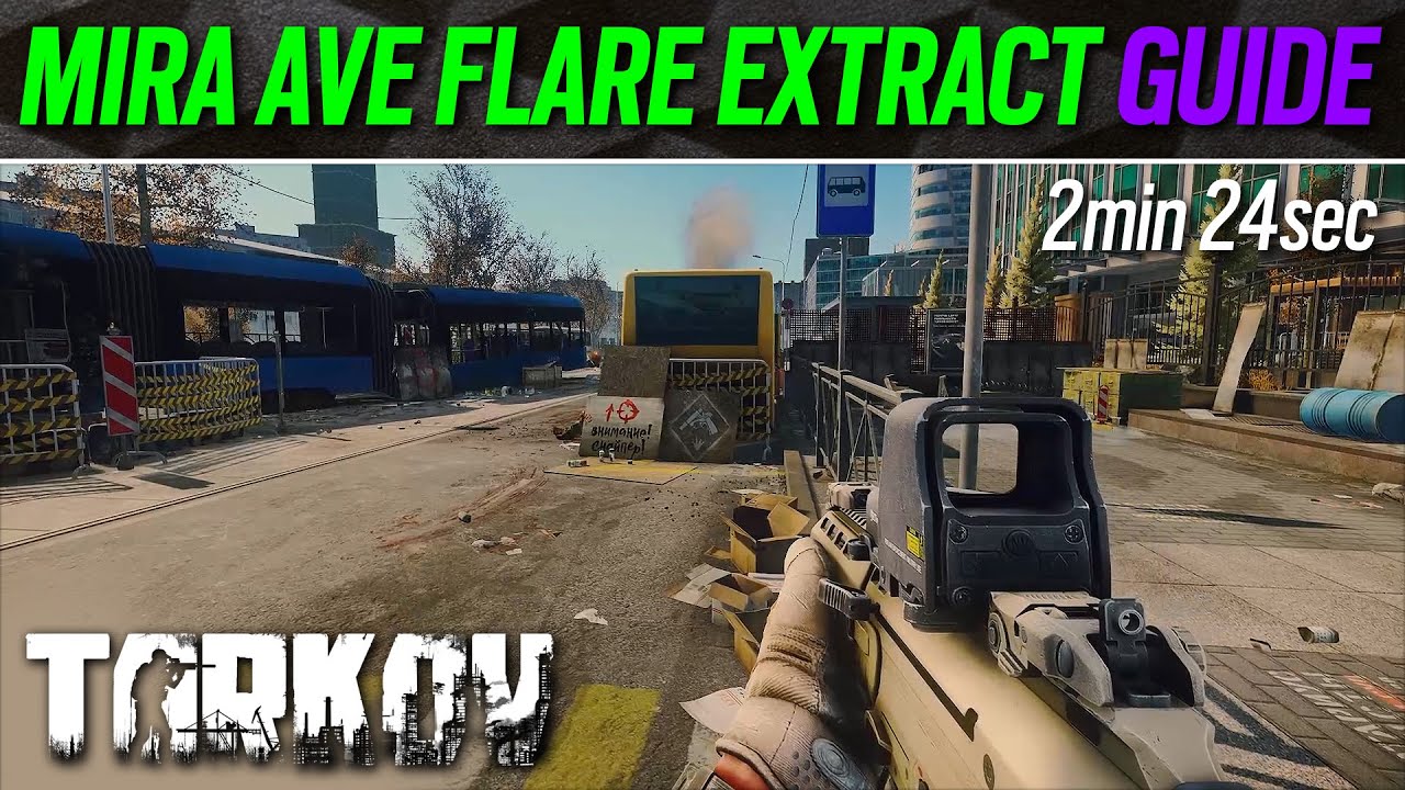 Mira Ave Flare Extract Guide - Escape from Tarkov