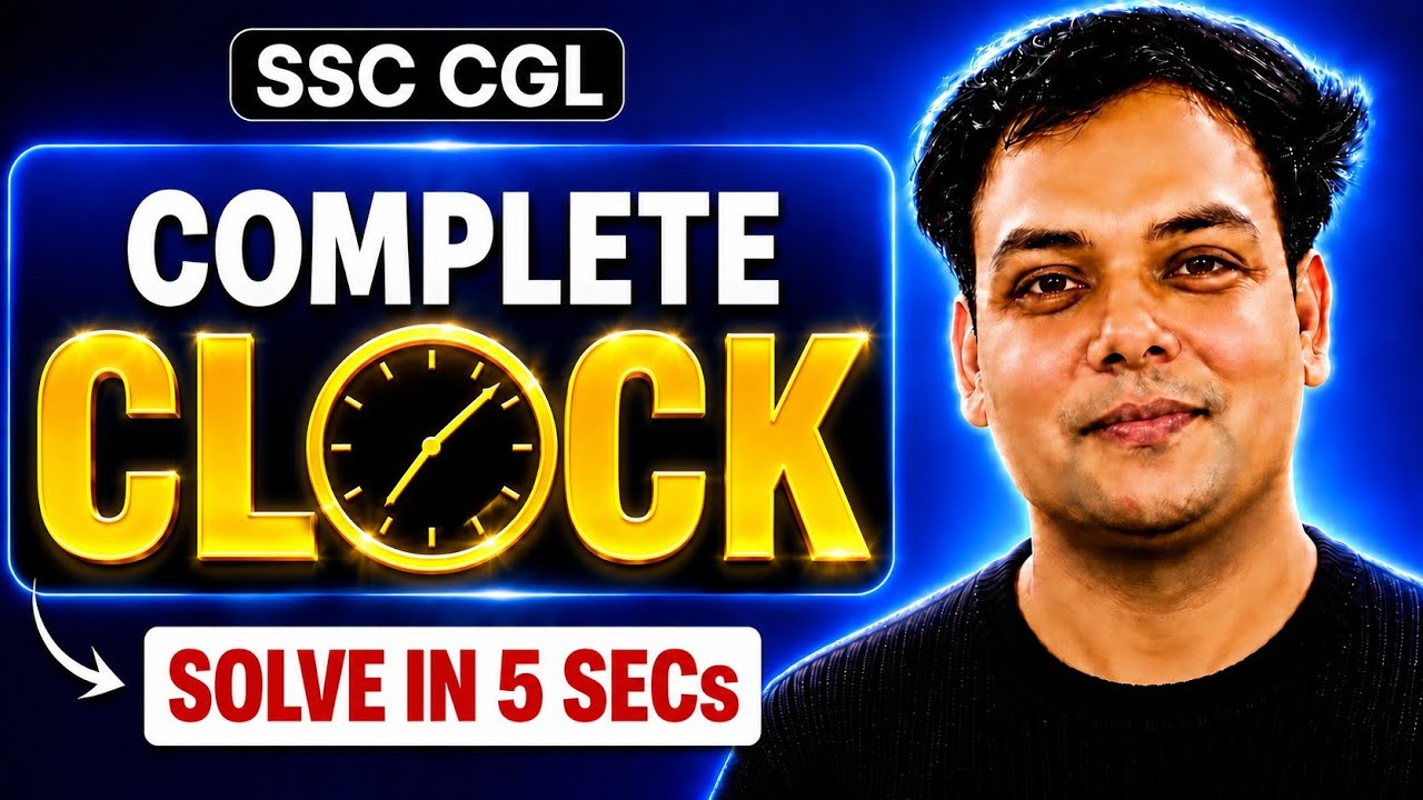 CLOCK in One Shot 🔥| Basic to Advanced | SSC CGL 2026 | Maths Maestro 