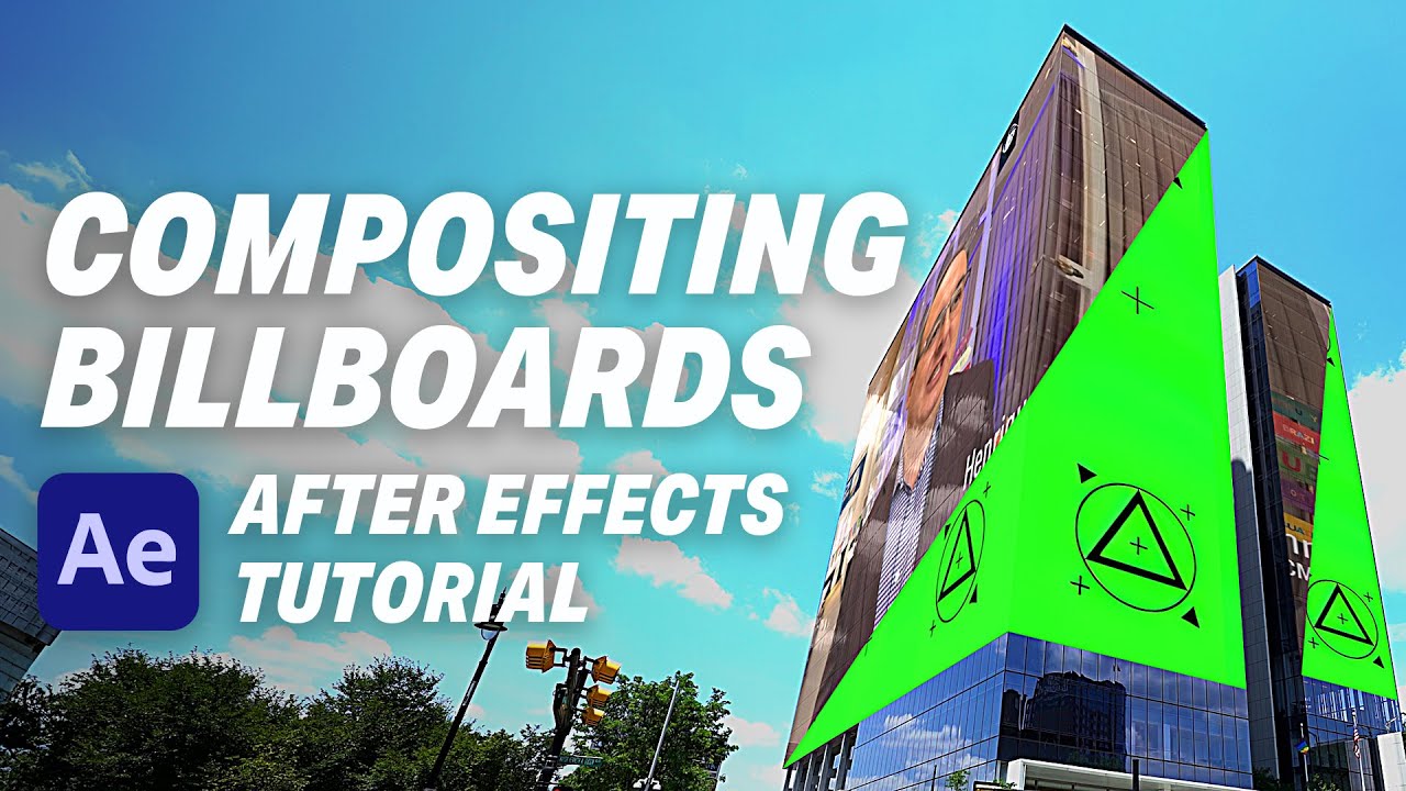 How to Compositing Billboards in After Effects Tutorial (CC Power Pin Effect Tutorial)