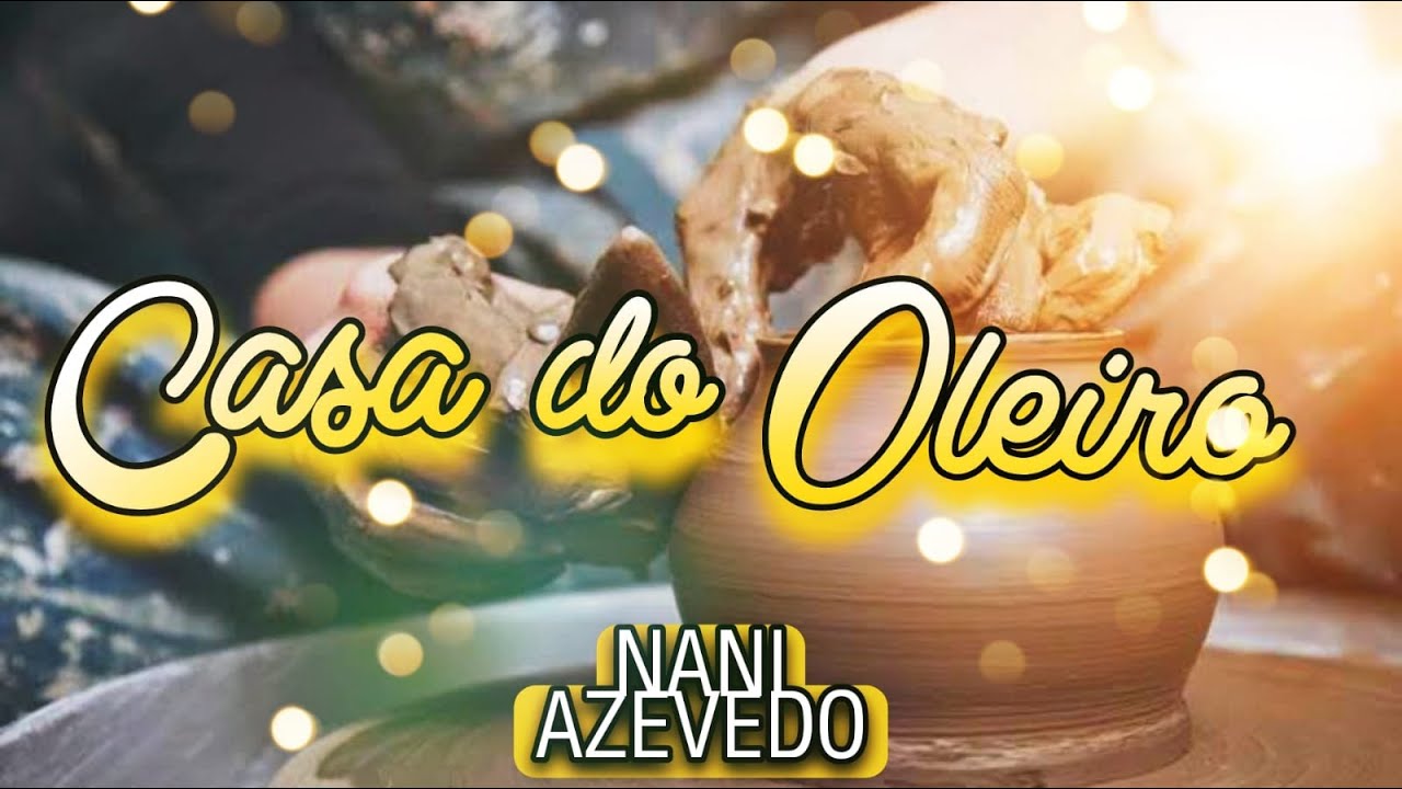 CASA DO OLEIRO - NANI AZEVEDO | ANDRÉ BARROSO (COVER)