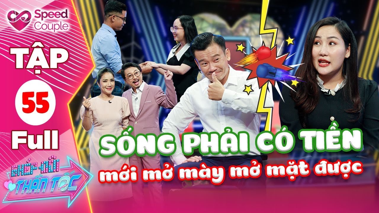 Ghép Đôi Thần Tốc 55 | Cô Chủ Nhà Hàng Tranh Cãi Nảy Lửa Tiền Bạc Với Đại Gia BĐS Cát Tường Can Ngăn