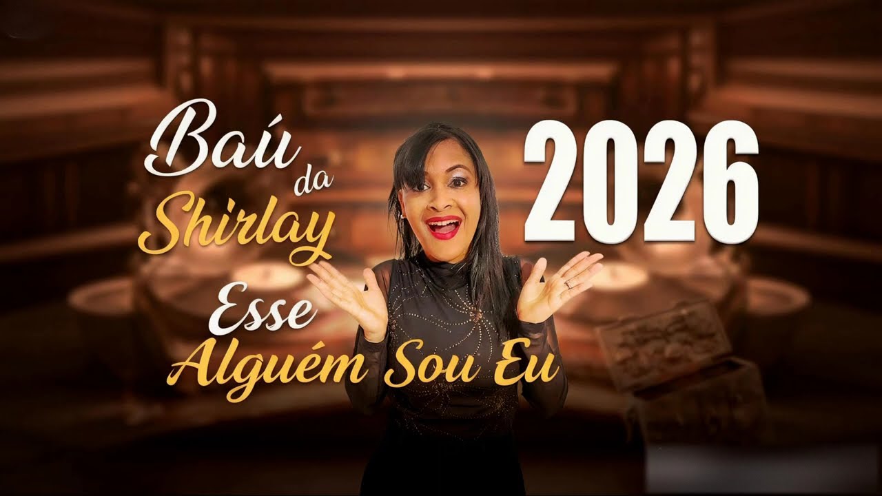 Baú da  Shirlay - Esse Alguém Sou Eu
