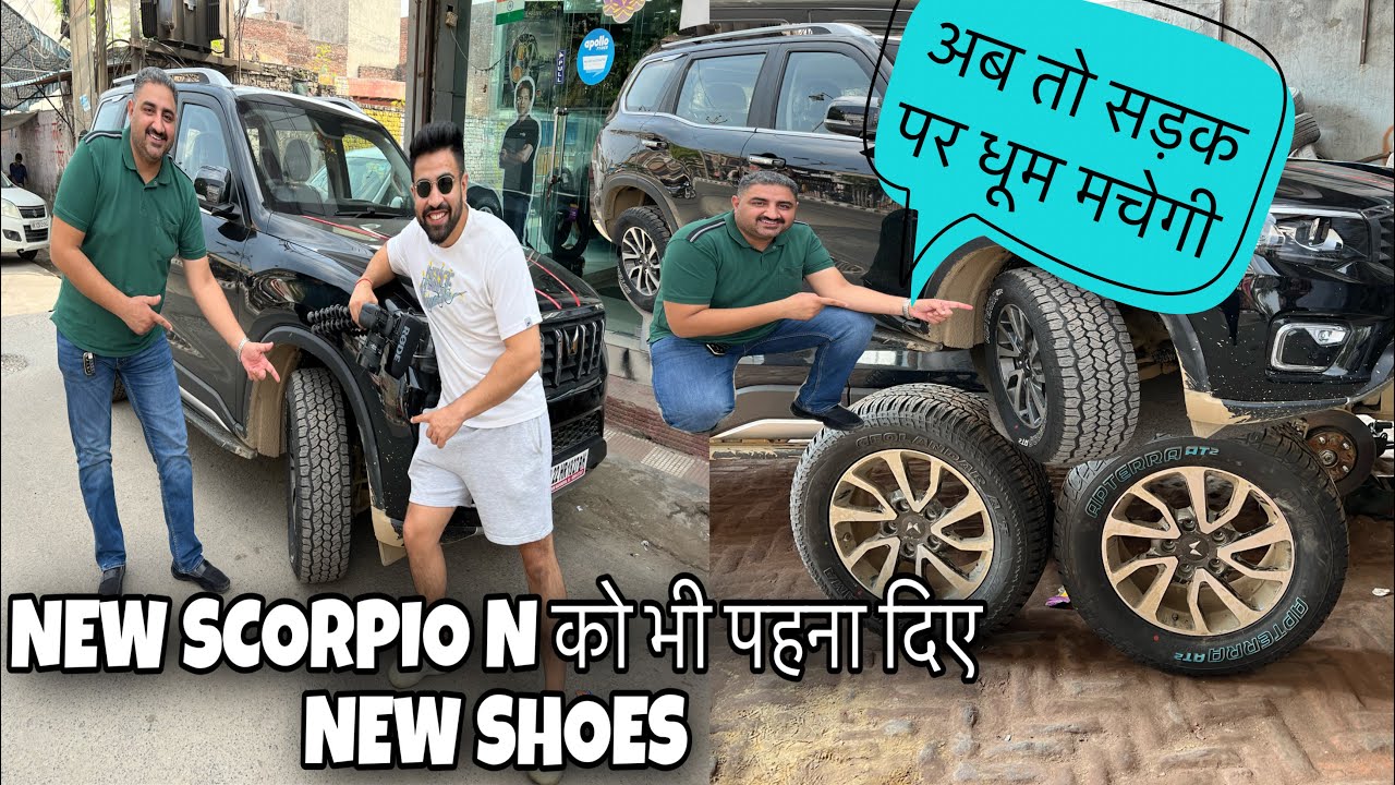 SCORPIO N TYRES UPGRADE | New Shoes for new SCORPIO N | Yokohama/Apollo/MAXXIS/MRF ?