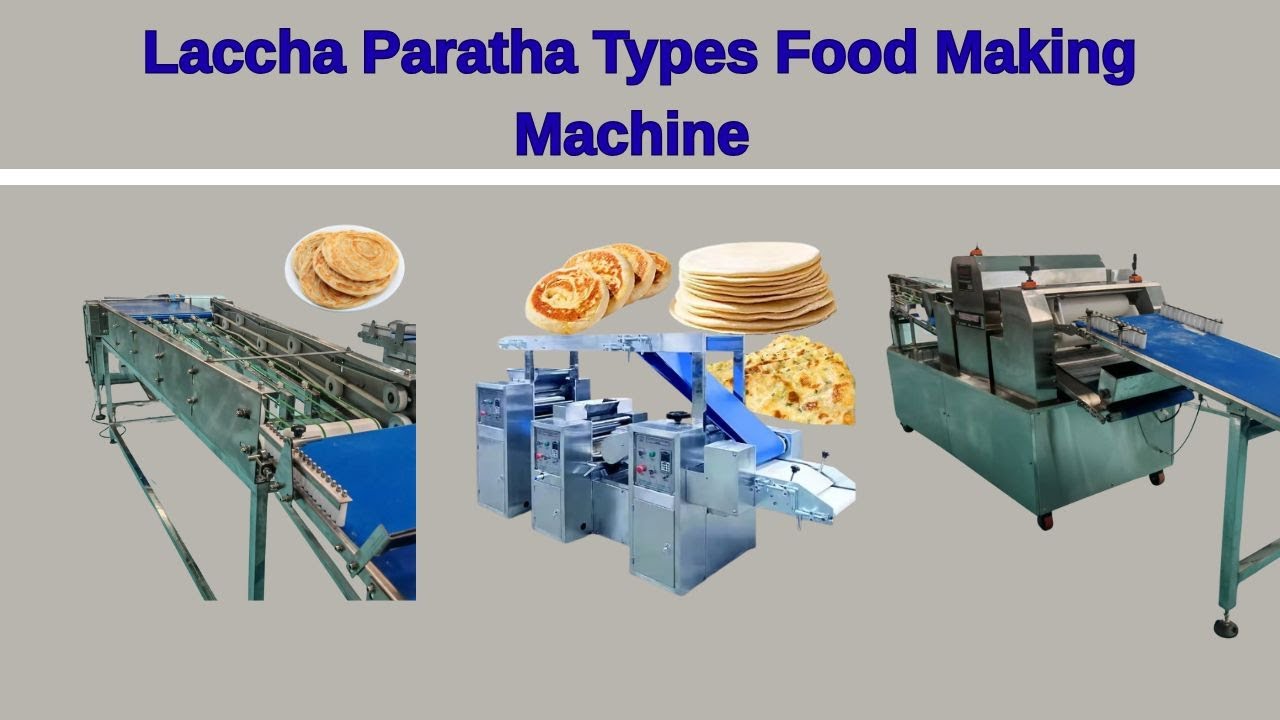 Laccha Paratha Types Food Making Machine | Tortilla making machine | Roti making machine