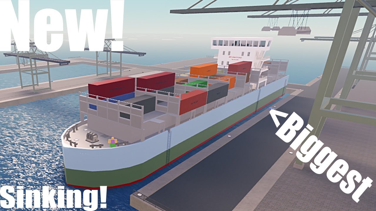 The Sinking Of The Large Container Vessel || Roblox || Sail And Sink Simulator