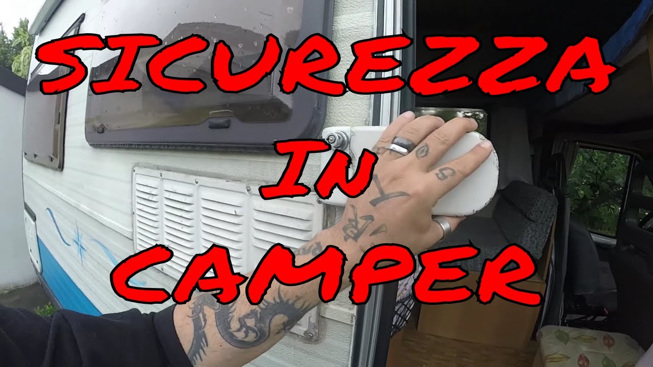 Camper - SICUREZZA IN CAMPER