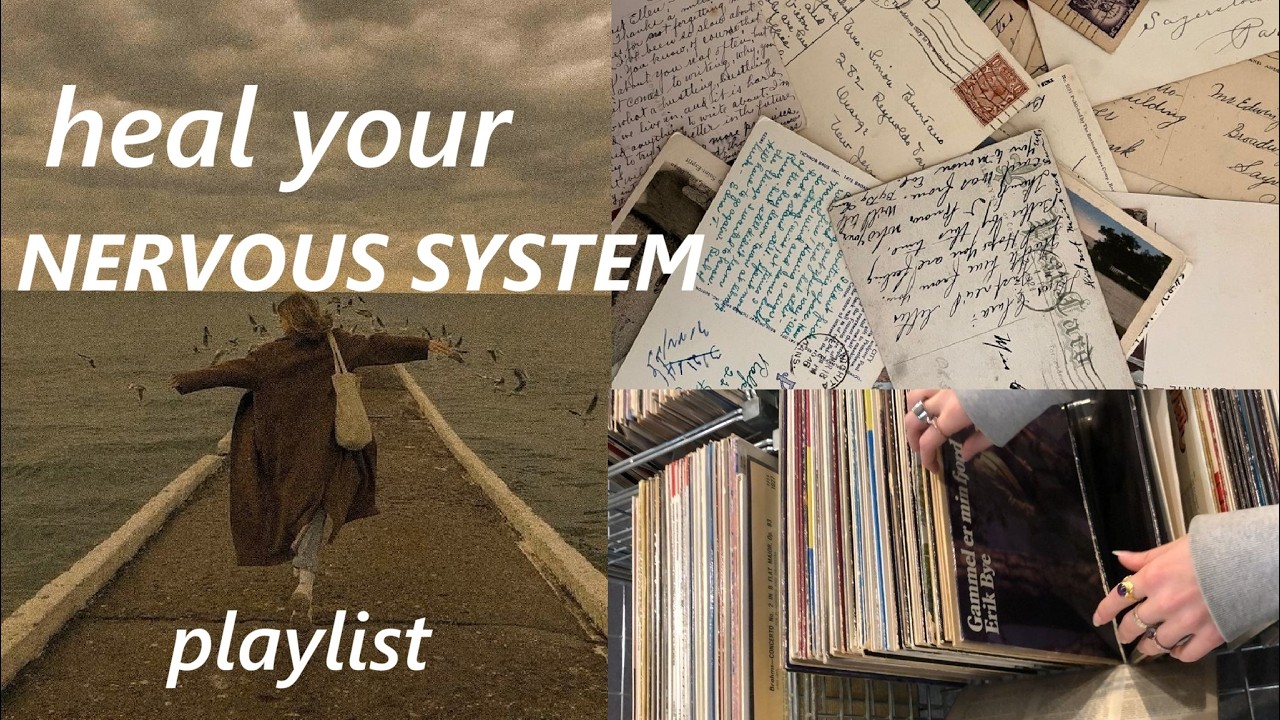 heal your NERVOUS SYSTEM PLAYLIST💆🏻‍♀️🍃