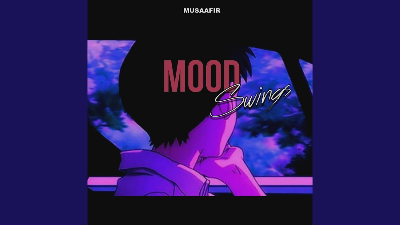 Mood Swings