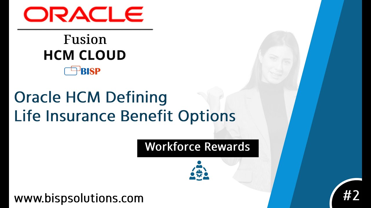 Oracle HCM: определение вариантов льгот по страхованию жизни | Преимущества Oracle Fusion HCM | П...
