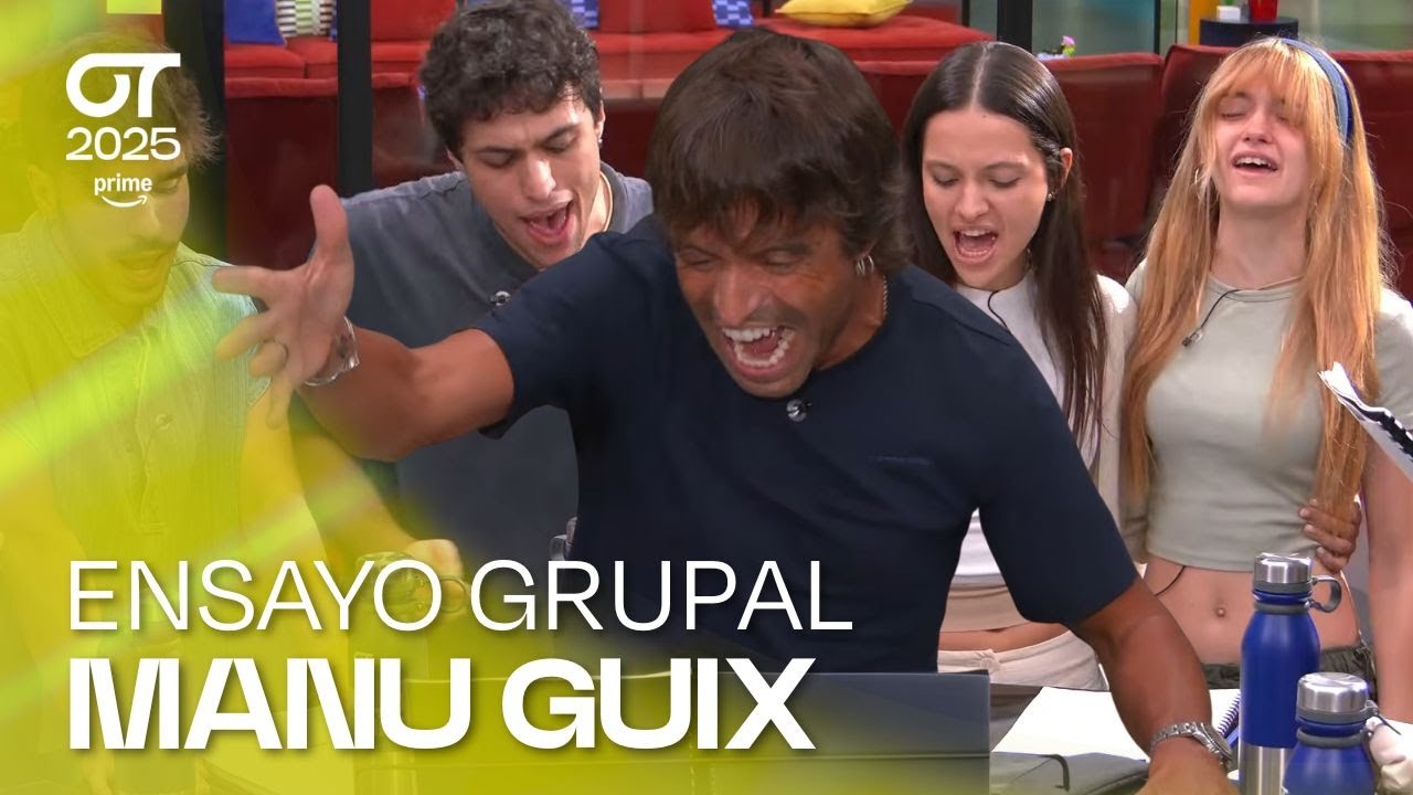 PRIMER ENSAYO GRUPAL de la GALA 5 con MANU GUIX (15 de octubre) | OT 2025
