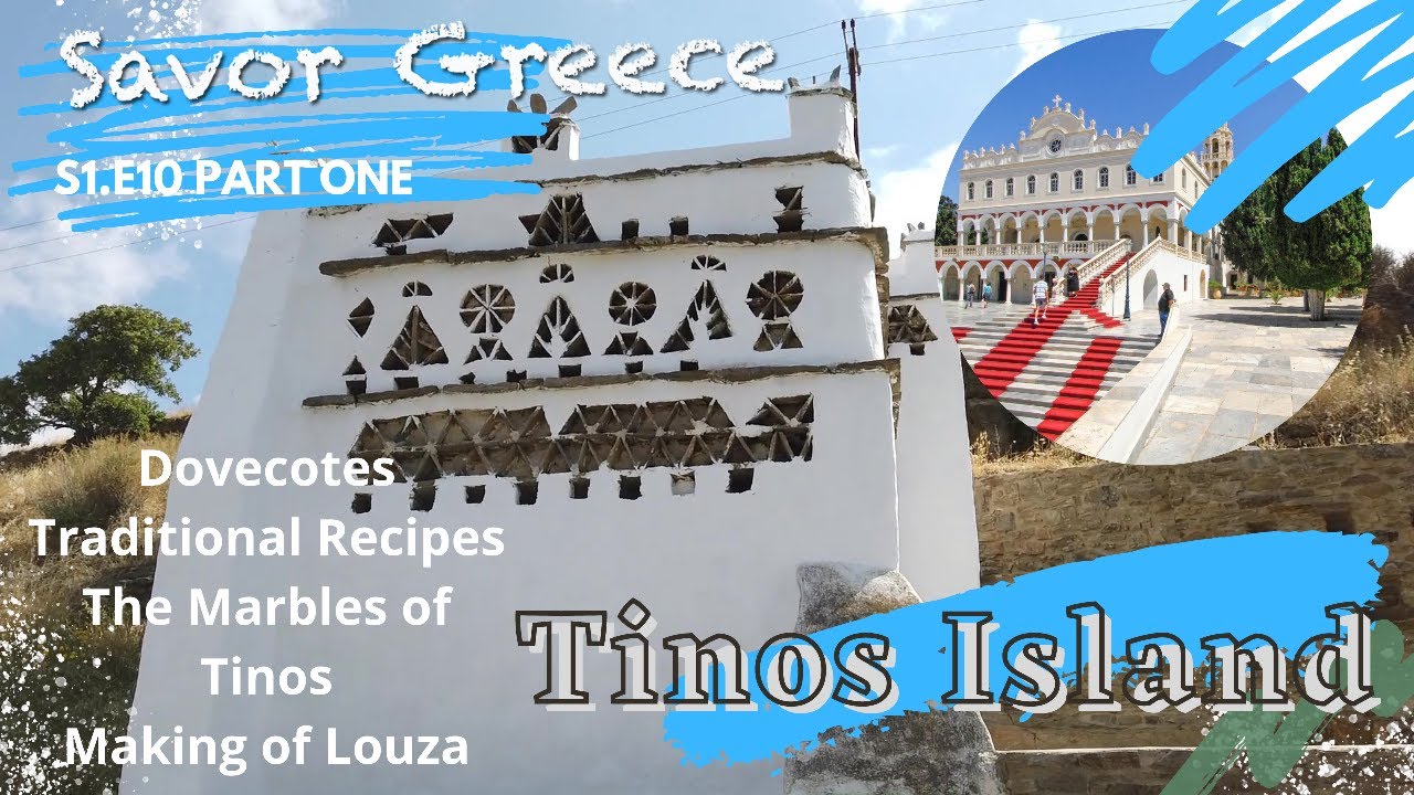 Tinos Island, Cyclades, church of Panagia, marbles of Tinos, Louza making s1e10