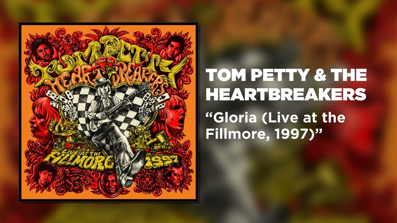 Tom Petty & The Heartbreakers - Gloria (Live at the Fillmore, 1997) [Official Audio]