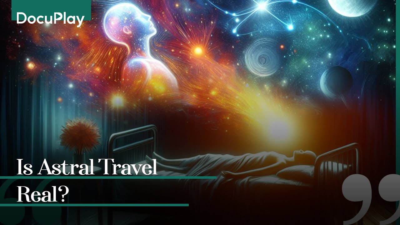 DocuPlay Documentary Series #7 - Have You Done Astral Travel Before?