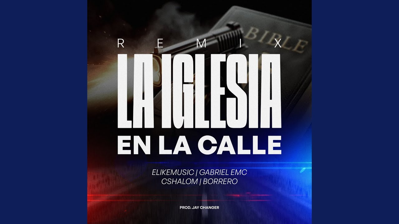La Iglesia En La Calle - Remix