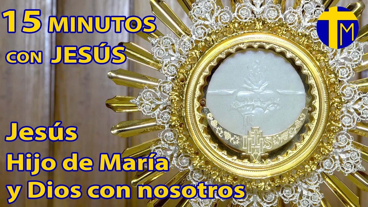 🔴15 minutos con Jesús Sacramentado. Visita al Santísimo de hoy. Adoración al Santísimo en vivo.