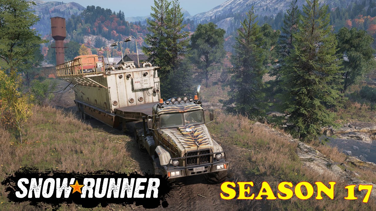 SnowRunner  Season 17 stuff and things
