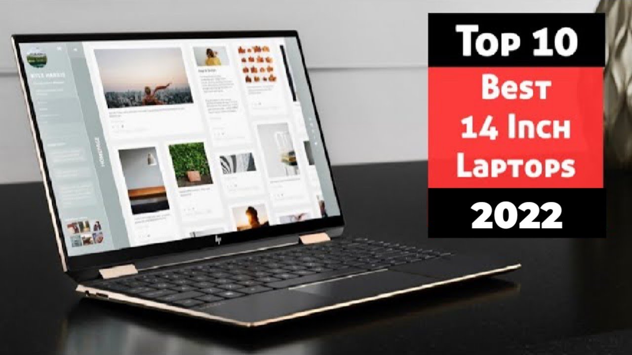 Top 10 Best 14 Inch Laptops 2021-2022