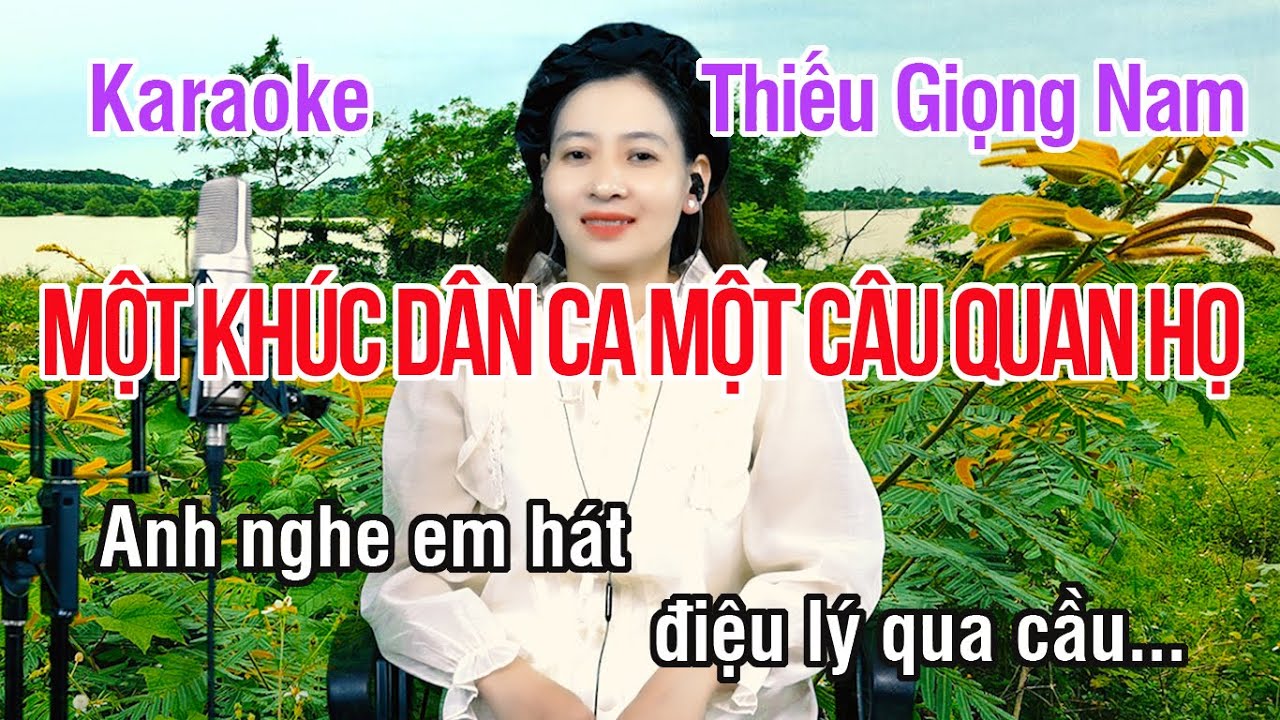 Một Khúc Dân Ca Một Câu Quan Họ ✔ Karaoke Thiếu Giọng Nam ► Song Ca Với Ngọc Lan ❖ Thiết TV