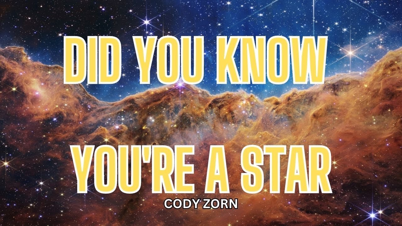 CODY ZORN -DID YOU KNOW YOU'RE A STAR
