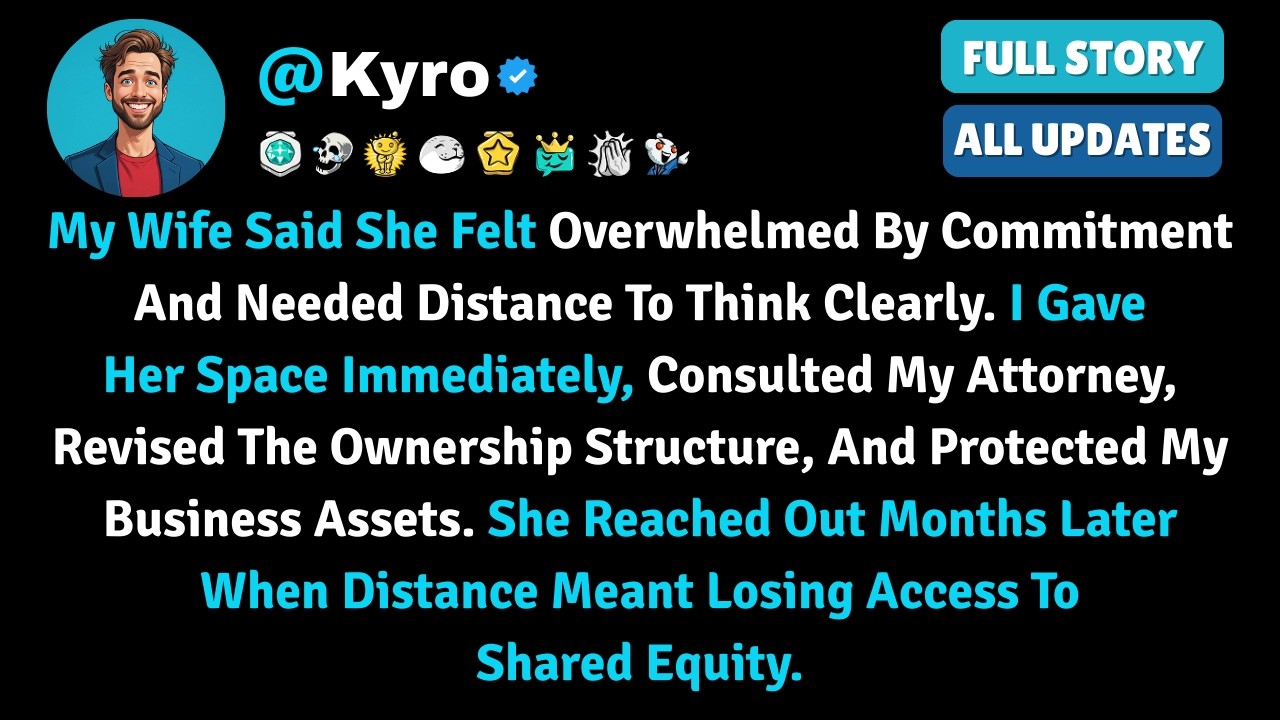 My Wife Said She Felt Overwhelmed By Commitment And Needed Distance To Think Clearly. I Gave Her