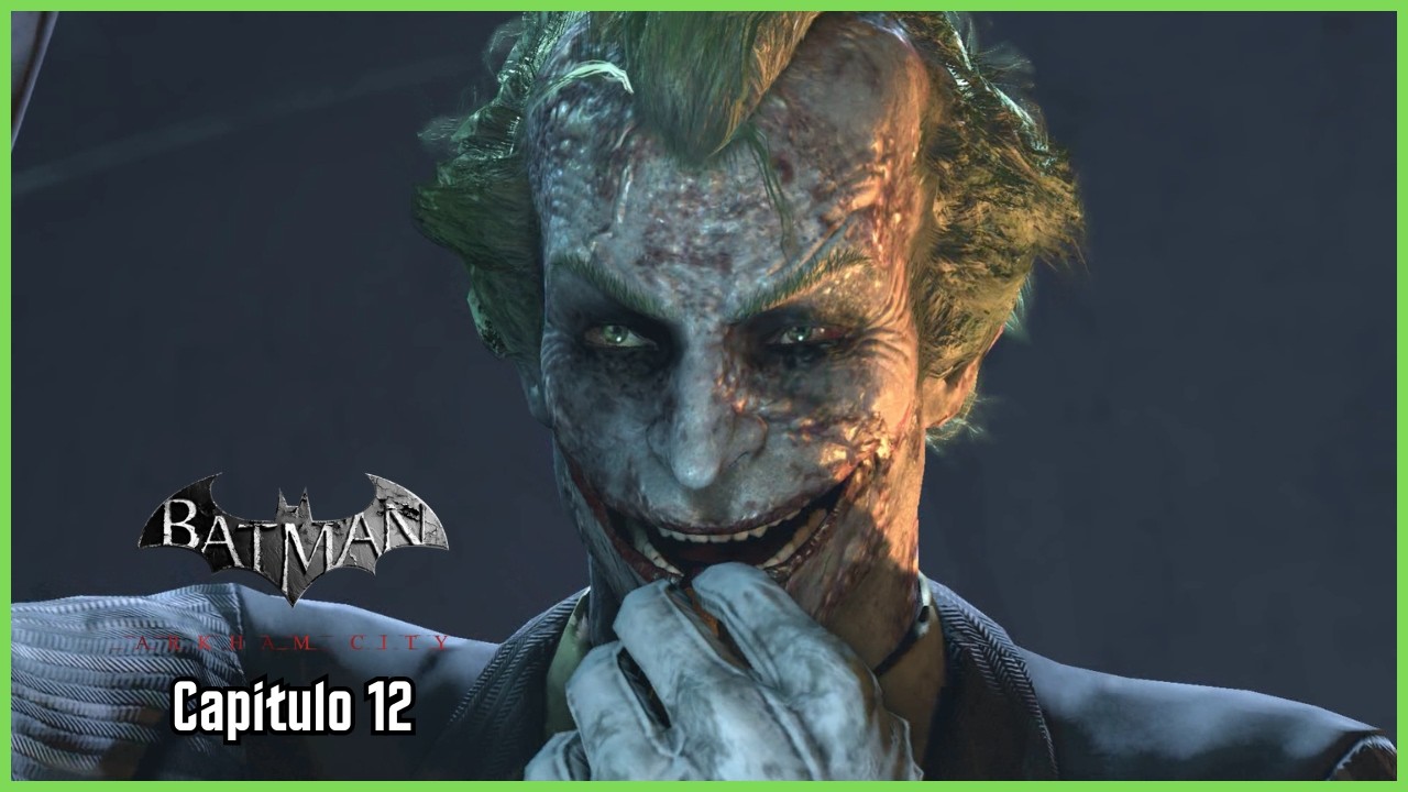Batman Arkham City - Capitulo 12 - Playthrough.