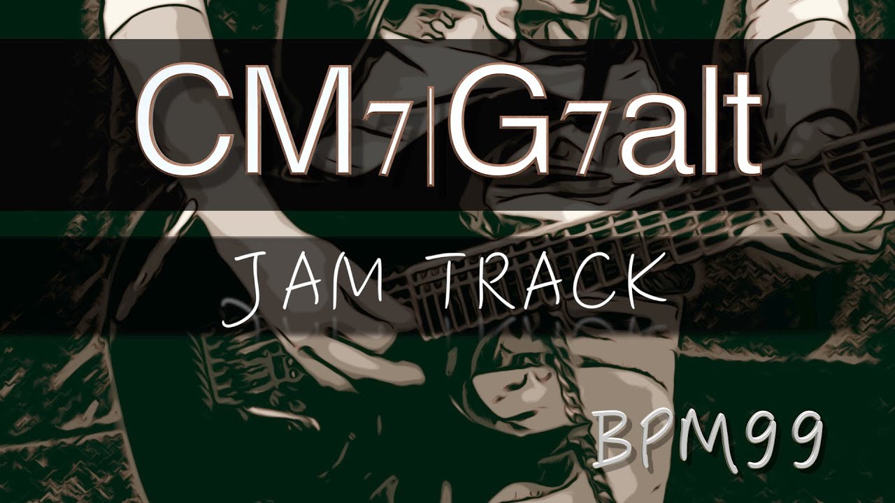 5 -1 Jam Backing Track (CM7  G7alt) - G Altered Scale Practice