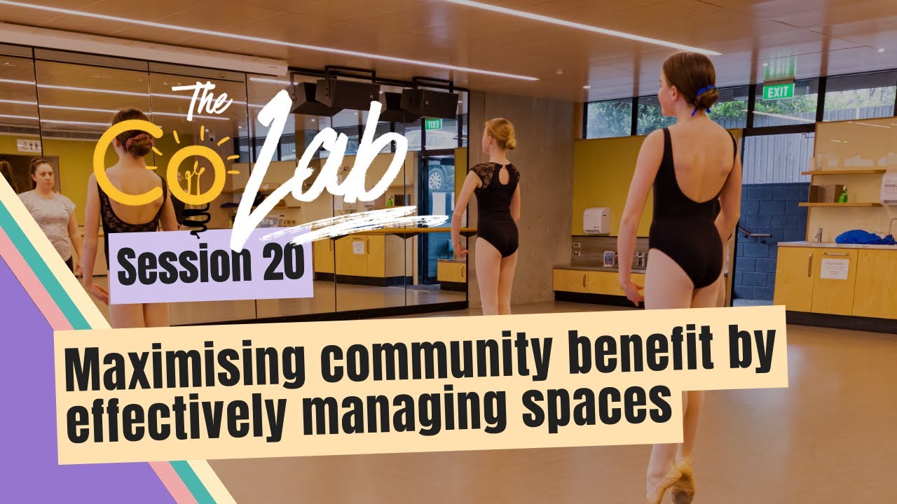 Maximising community benefit by effectively managing spaces | Community Venue Learning Series