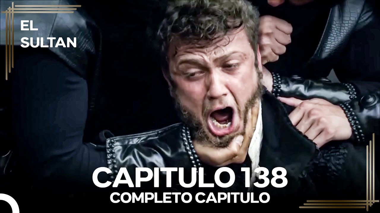 El Sultán Capitulo 138 #denuevo