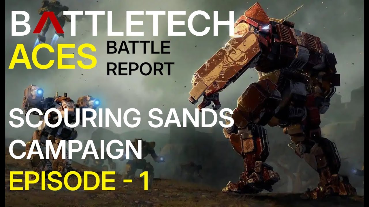 Battletech: Aces - Battle Report - Scouring Sands Campaign: Ep 1 - Meeting The Locals